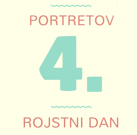 Portret praznuje 4. rojstni dan